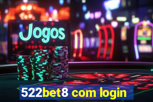 522bet8 com login